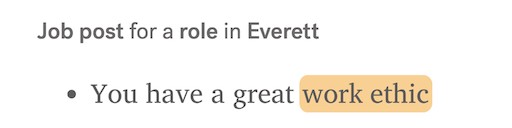 A screenshot of Textio's text editor for a job post in Everett, WA with the phrase "work ethic" highlighted in orange