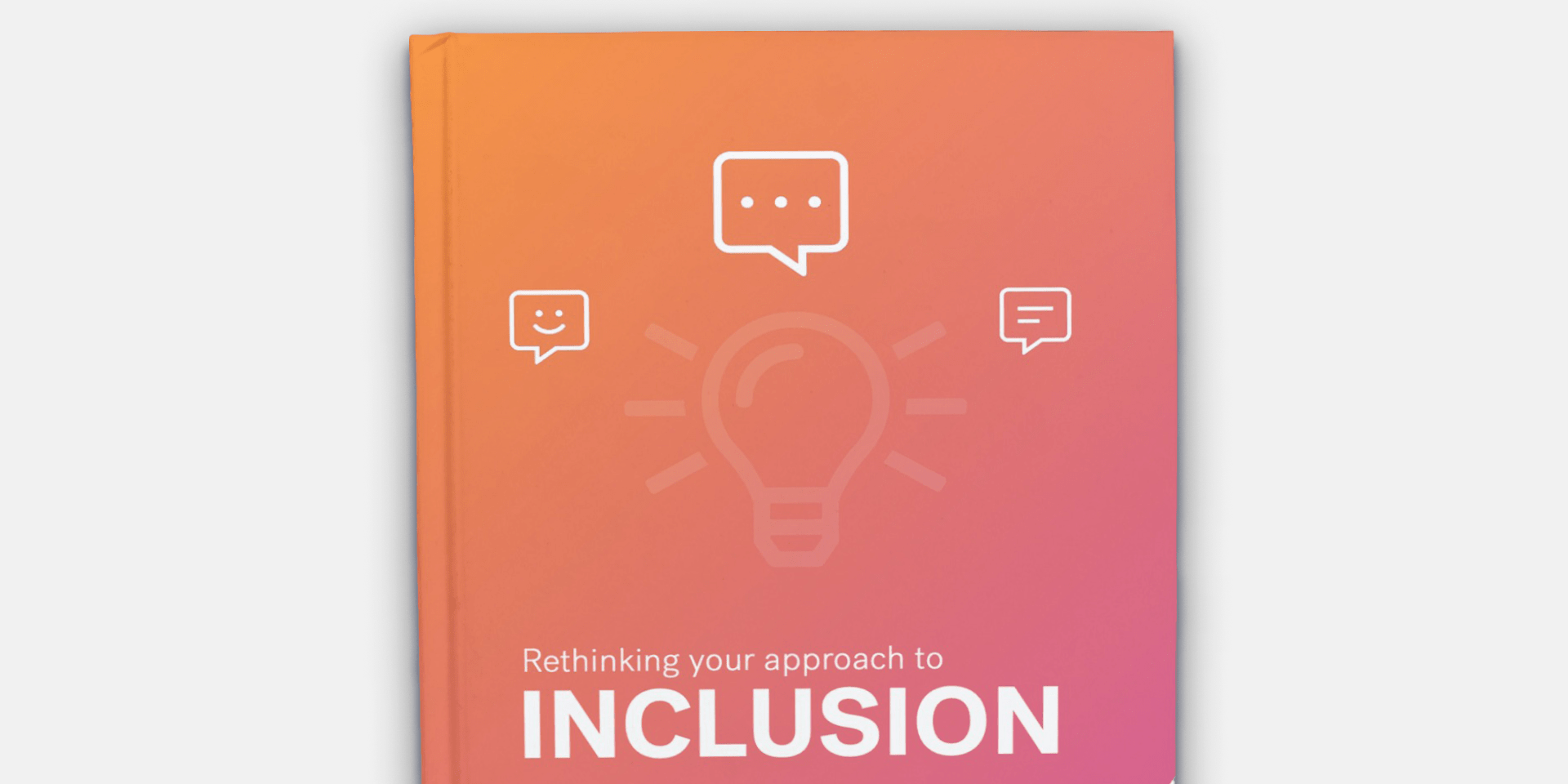 Rethinking your approach to inclusion